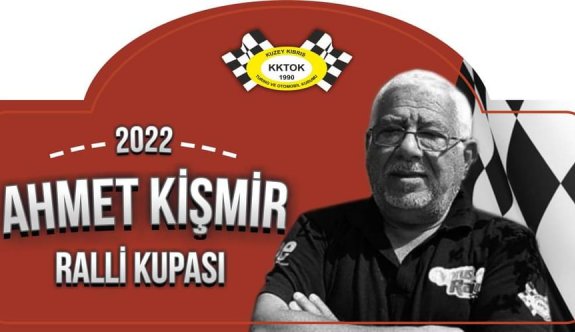 Ralli şampiyonasının ismi Ahmet Kişmir Ralli Kupası olacak