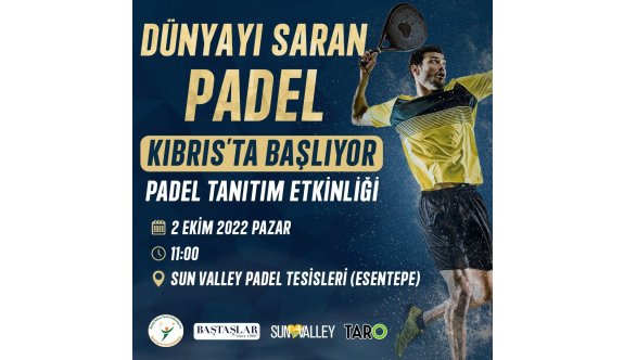 Dünyayı saran Padel Kıbrıs’ta başlıyor