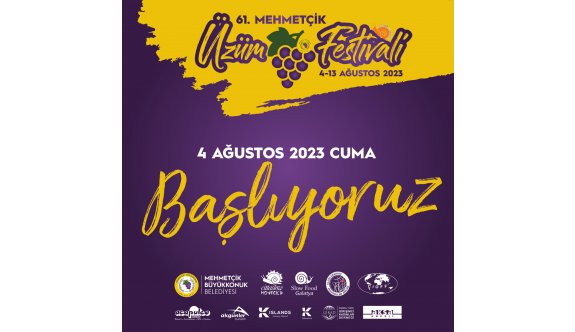 61. Mehmetçik Üzüm Festivali  4 Ağustos'ta başlayacak