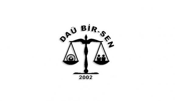 DAÜ BİR-SEN: "DAÜ’deki bütçe açığı 700 Milyon TL’ye ulaştı"