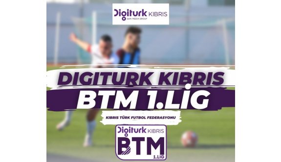 Digiturk Kıbrıs BTM 1.Lig'de fikstür çekiliyor