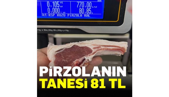 Bir adet pirzola 81 TL!