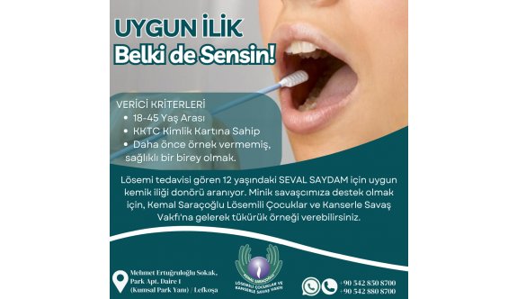 12 yaşındaki Seval Saydam’a uygun kemik iliği aranıyor…