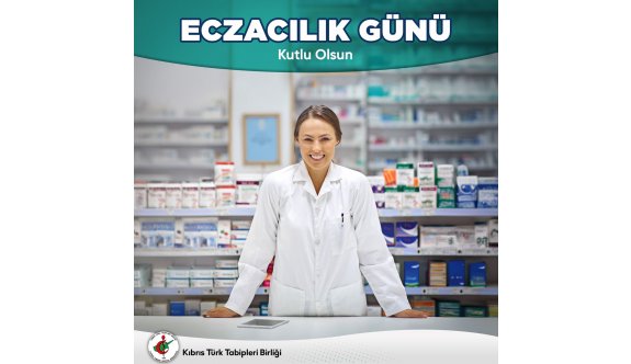 Tabipler Birliği eczacıların 14 Mayıs Eczacılık Günü'nü kutladı