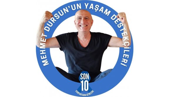 Mehmet Dursun için 10 günlük kampanya