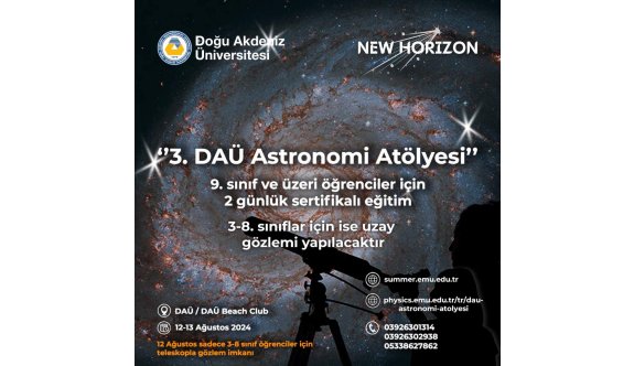 DAÜ Astronomi Atölyesi 12-13 Ağustos’ta yapılacak