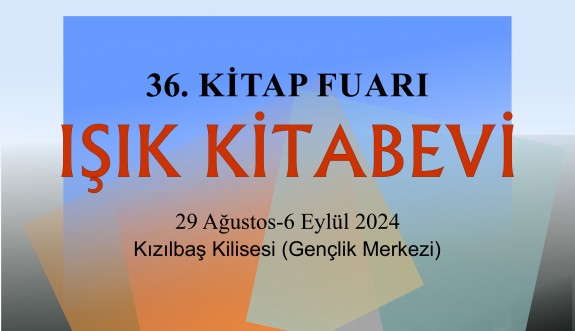 Işık Kitabevi 36'ncı Kitap Fuarı 29 Ağustos’ta başlıyor