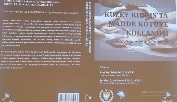 “Kuzey Kıbrıs’ta Madde Kötüye Kullanımı, Trendler, Riskler ve Müdahaleleri” isimli kitabın tanıtımı yapıldı